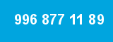 996 877 11 89